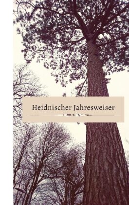 Heidnischer Jahresweiser