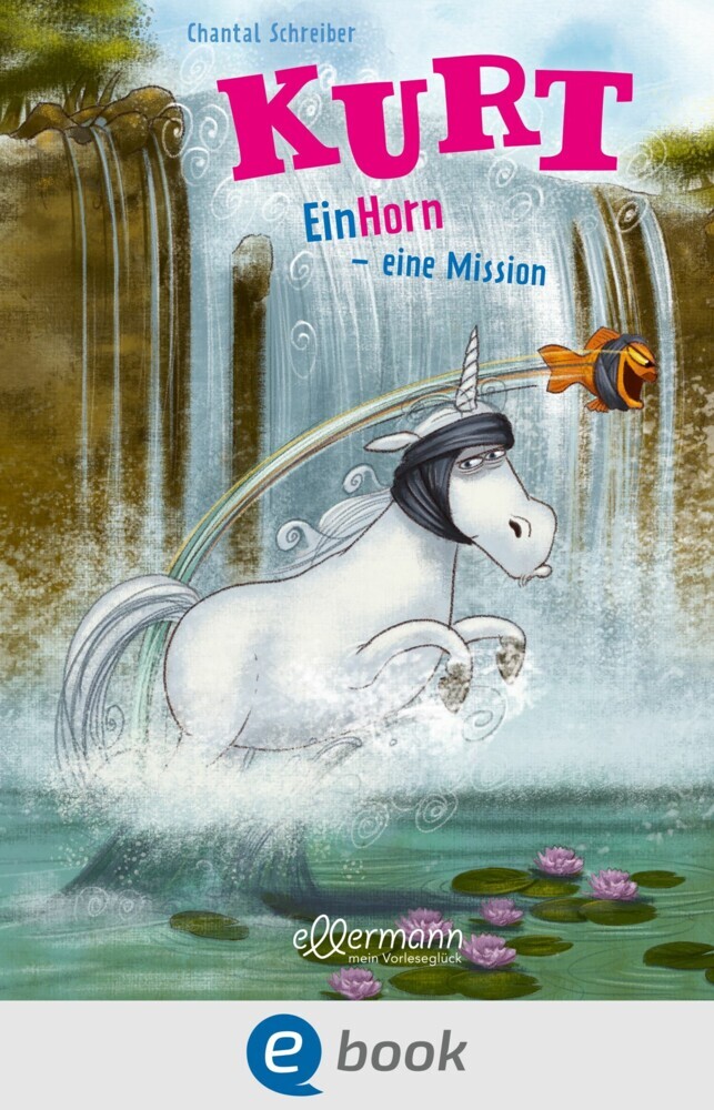 Kurt, Einhorn wider Willen 3. EinHorn - eine Mission main product photo