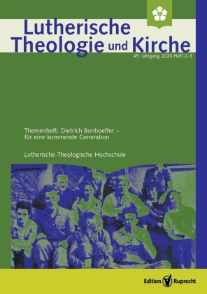 Wie soll eine kommende Generation leben? Das Vermächtnis der beiden »Testamente« Bonhoeffers, »Rechenschaft: Nach zehn Jahren« und »Gedanken zum Tauftag«