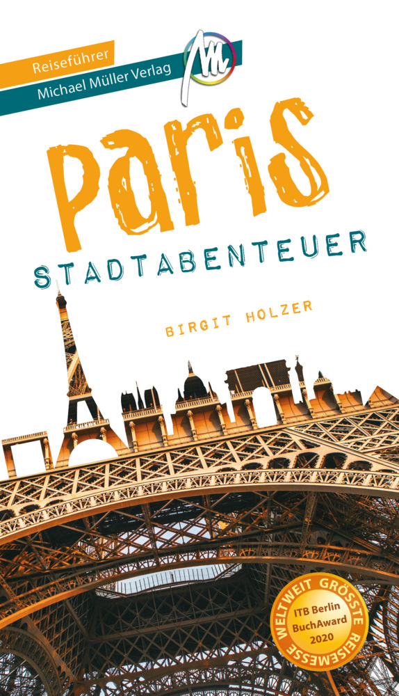 Paris - Stadtabenteuer Reiseführer Michael Müller Verlag main product photo