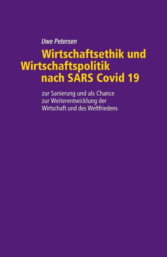 Wirtschaftsethik und Wirtschaftspolitik nach SARS Covid 19 main product photo