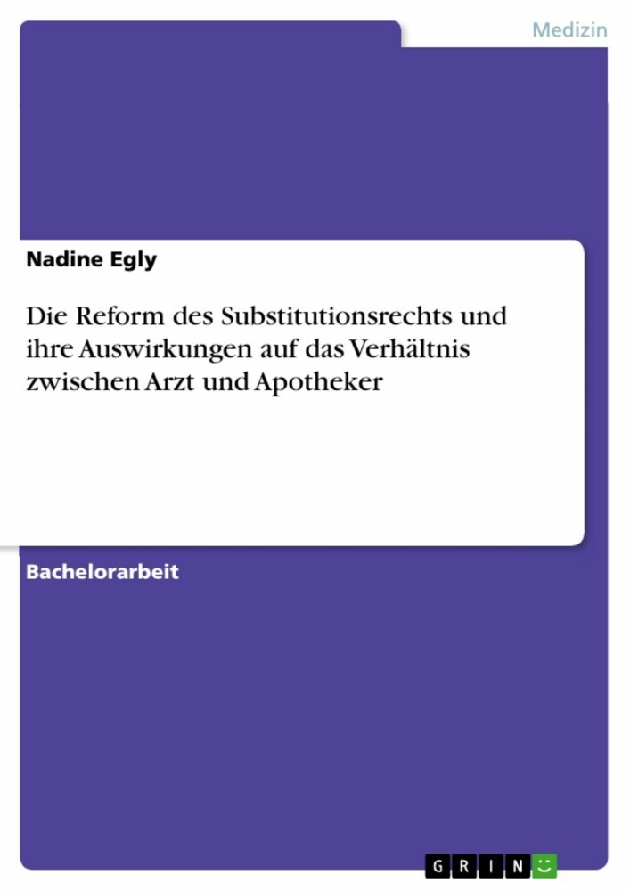 Die Reform des Substitutionsrechts und ihre Auswirkungen auf das Verhältnis zwischen Arzt und Apotheker main product photo