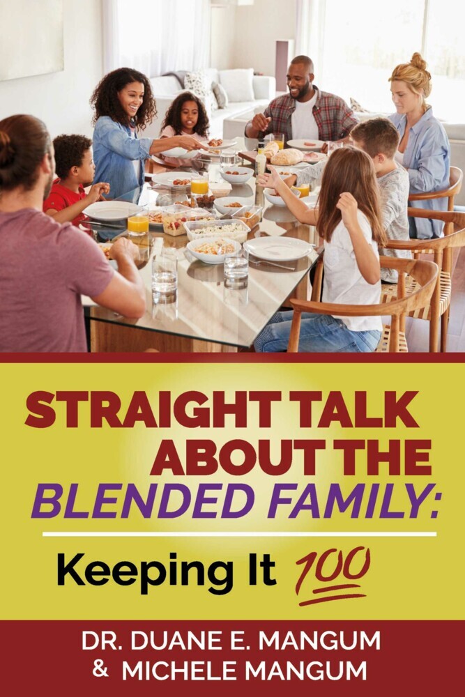 Straight Talk About The Blended Family: Keeping It '100' main product photo