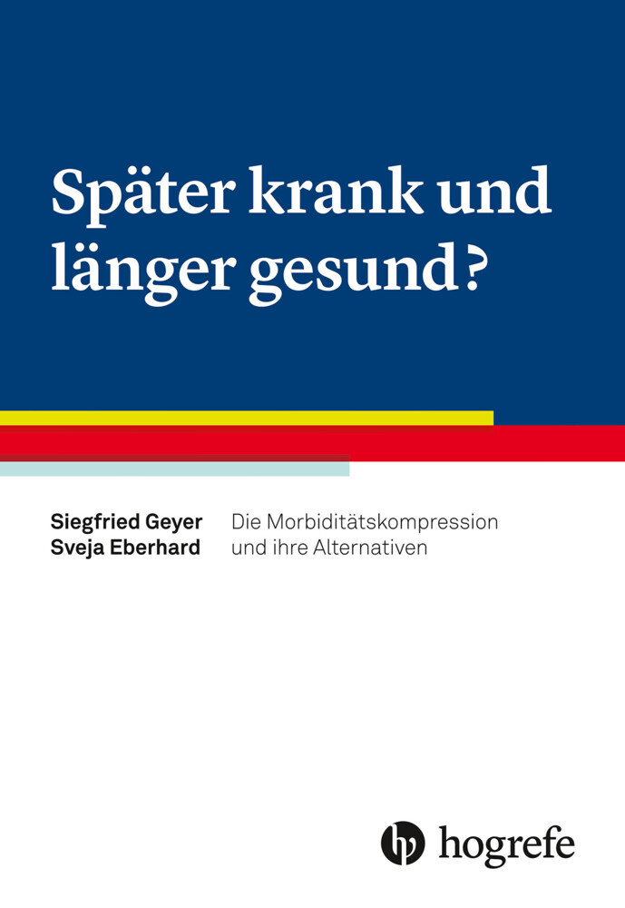 Später krank und länger gesund? main product photo