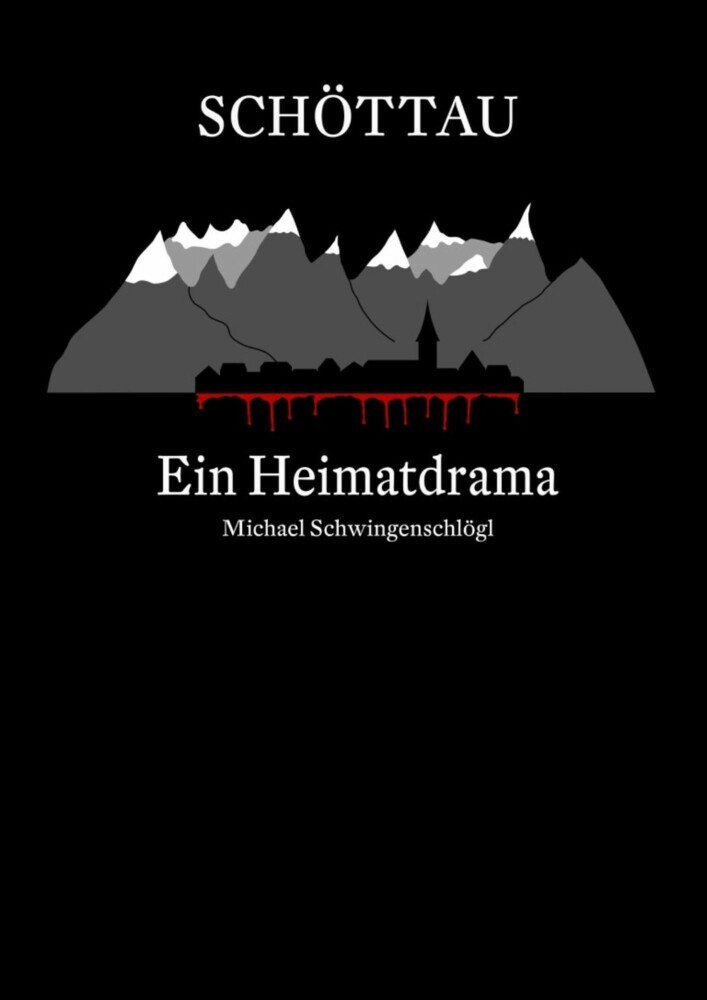 Schöttau - Ein Heimatdrama main product photo