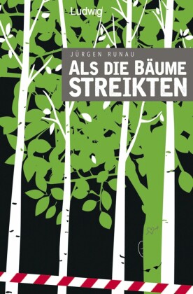 Als die Bäume streikten