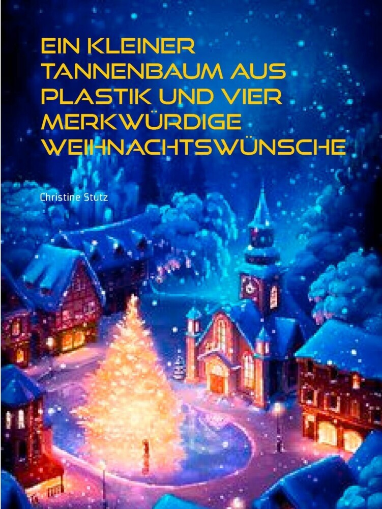Ein kleiner Tannenbaum aus Plastik und vier merkwürdige Weihnachtswünsche main product photo