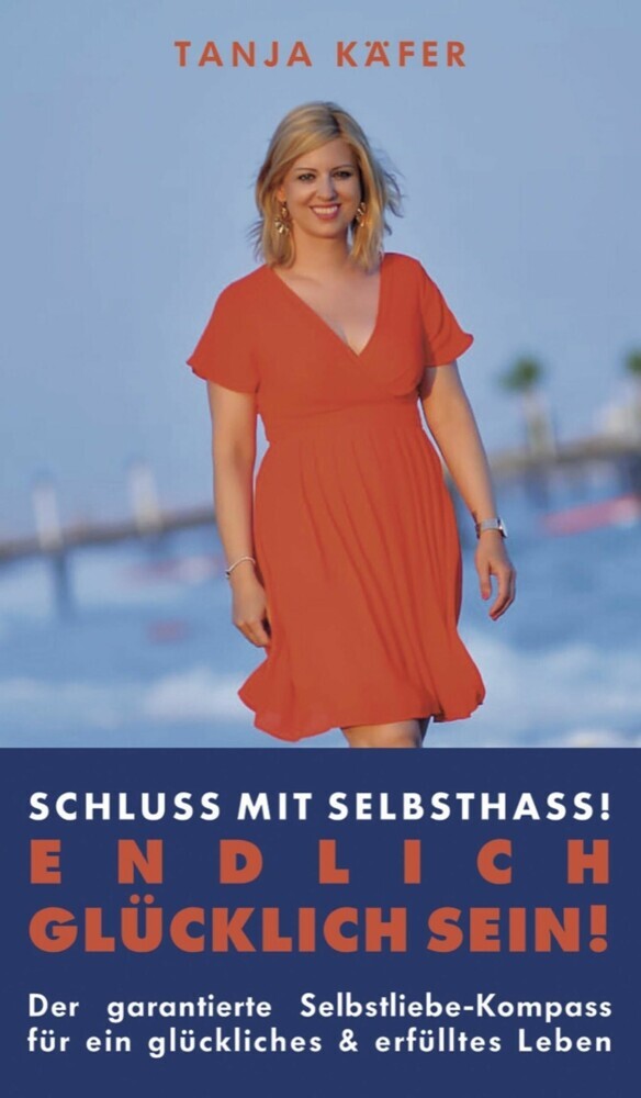 Schluss mit Selbsthass - ENDLICH GLÜCKLICH SEIN main product photo