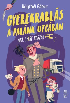 Gyerekrablás a Palánk utcában