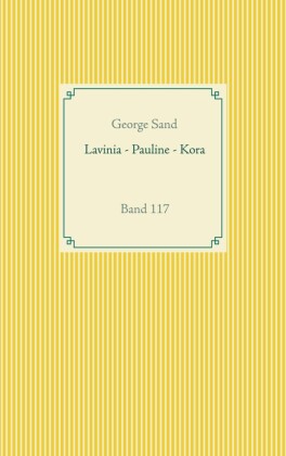 Lavinia - Pauline - Kora