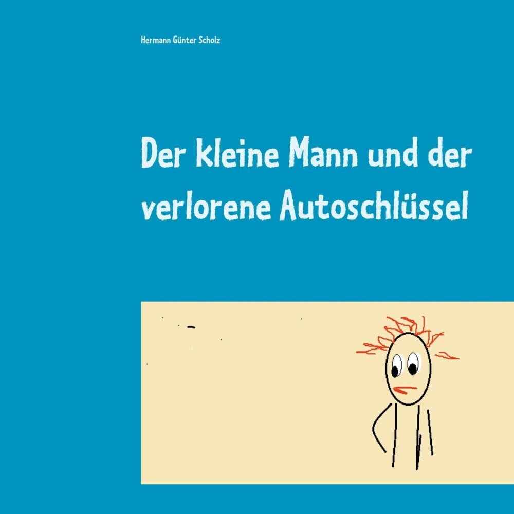 Der kleine Mann und der verlorene Autoschlüssel main product photo