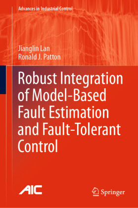 Robust Integration of Model-Based Fault Estimation and Fault-Tolerant Control