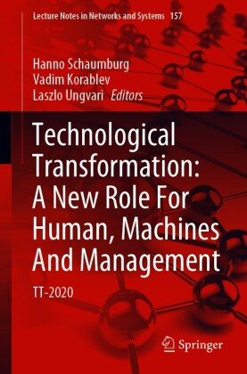 Technological Transformation: A New Role For Human, Machines And Management