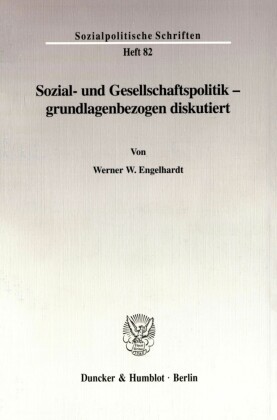 Sozial- und Gesellschaftspolitik - grundlagenbezogen diskutiert.