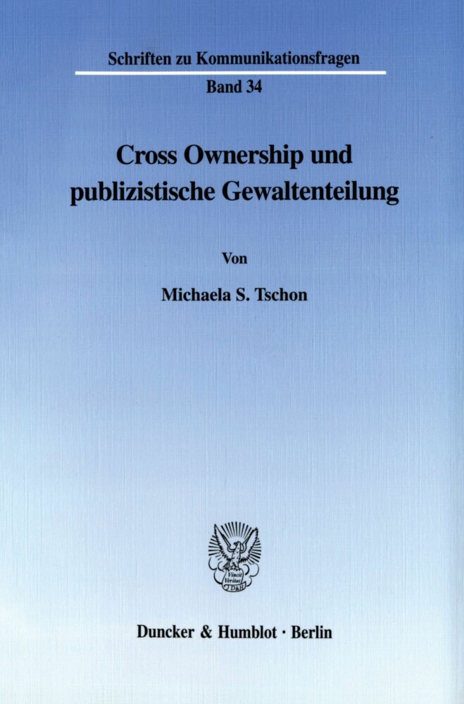 Cross Ownership und publizistische Gewaltenteilung. main product photo