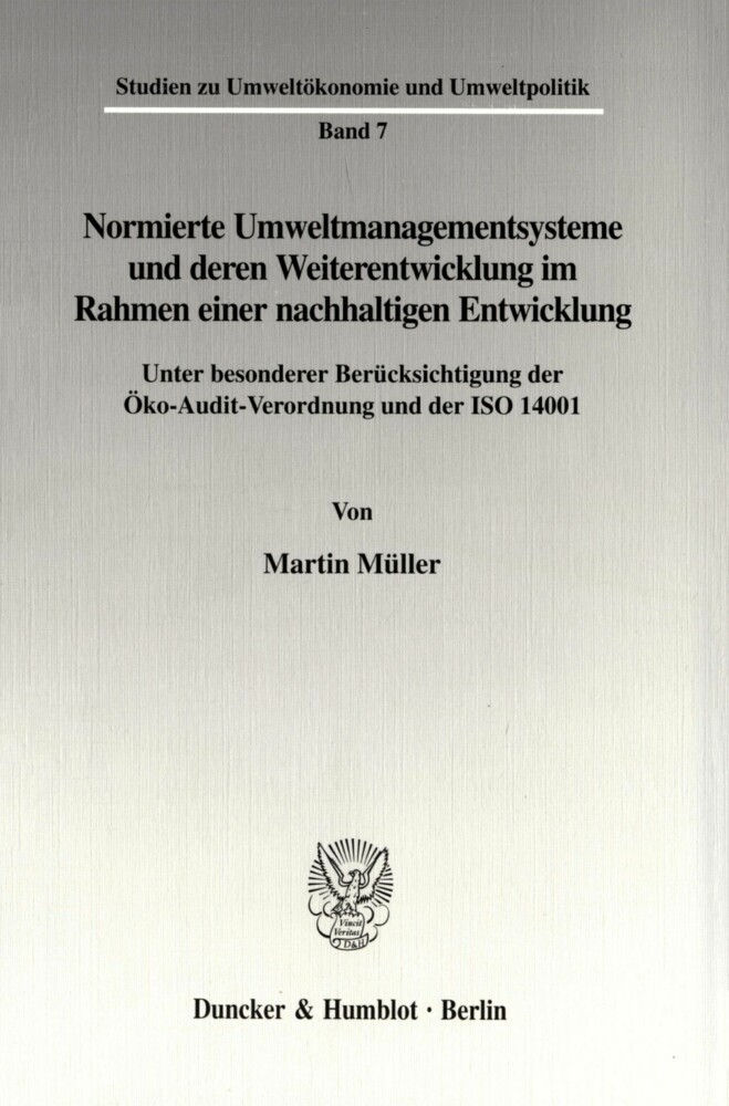 Normierte Umweltmanagementsysteme und deren Weiterentwicklung im Rahmen einer nachhaltigen Entwicklung. main product photo