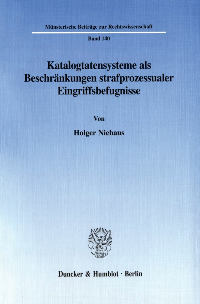 Katalogtatensysteme als Beschränkungen strafprozessualer Eingriffsbefugnisse. main product photo