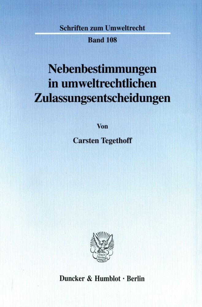 Nebenbestimmungen in umweltrechtlichen Zulassungsentscheidungen. main product photo