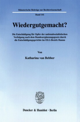Wiedergutgemacht?