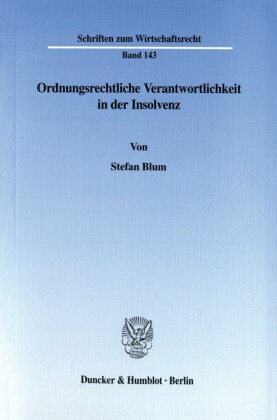 Ordnungsrechtliche Verantwortlichkeit in der Insolvenz.