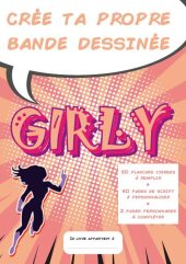 Girly Crée ta bande dessinée pour fille et super héroïne