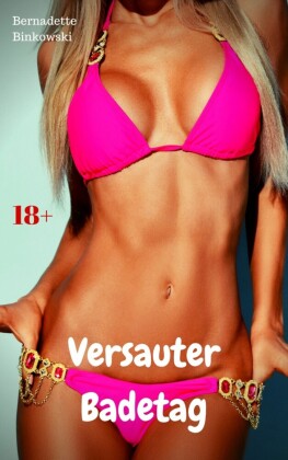 Versauter Badetag