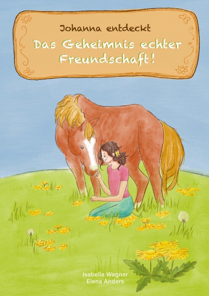 Johanna entdeckt das Geheimnis echter Freundschaft main product photo