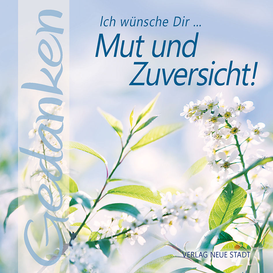 Ich wünsche Dir ... Mut und Zuversicht main product photo