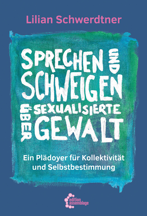 Sprechen und Schweigen über sexualisierte Gewalt main product photo