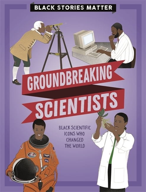 Black Stories Matter: Groundbreaking Scientists main product photo