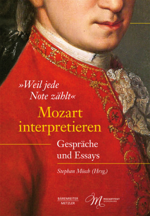 'Weil jede Note zählt'. Mozart interpretieren