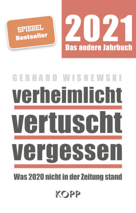 verheimlicht - vertuscht - vergessen 2021