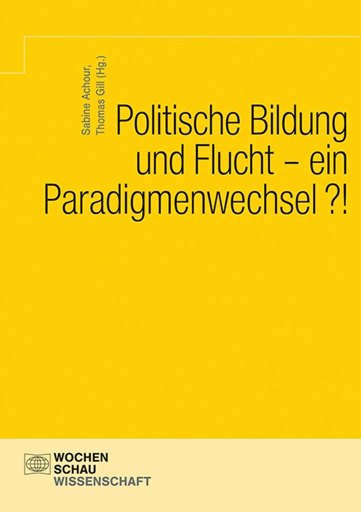 Politische Bildung und Flucht - ein Paradigmenwechsel?! main product photo