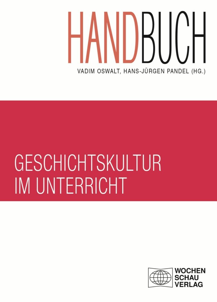 Handbuch Geschichtskultur im Unterricht main product photo