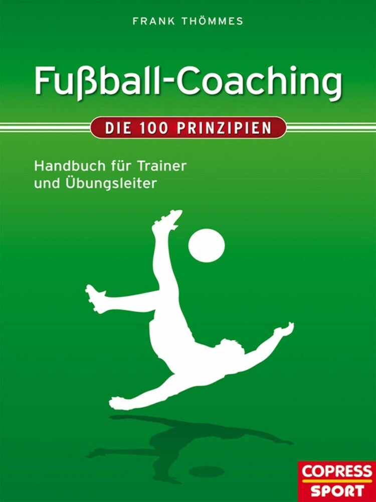 Fußball-Coaching - Die 100 Prinzipien main product photo