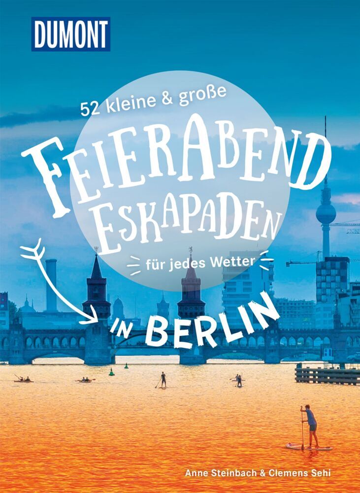 52 kleine & große Feierabend-Eskapaden in Berlin main product photo