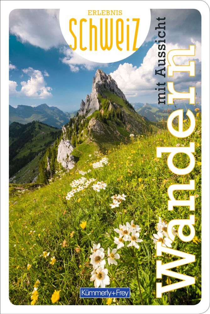 Kümmerly+Frey Erlebnis Schweiz Wandern mit Aussicht - Wanderführer main product photo