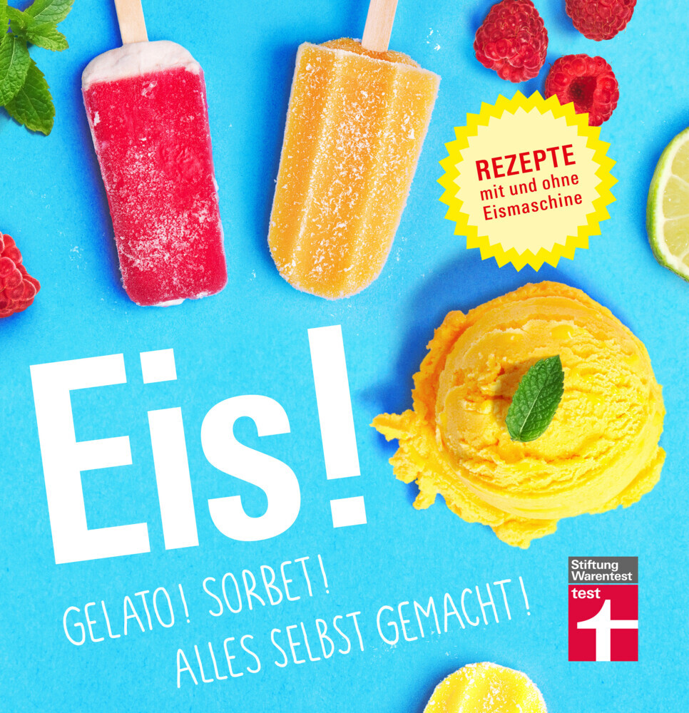 Eis! Gelato! Sorbet! Alles selbst gemacht! main product photo