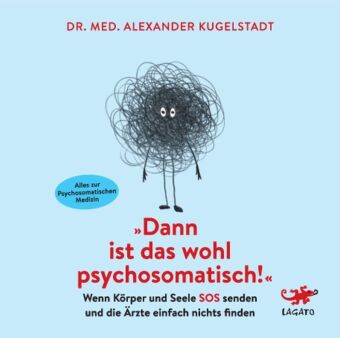 "Dann ist das wohl psychosomatisch!", Audio-CD