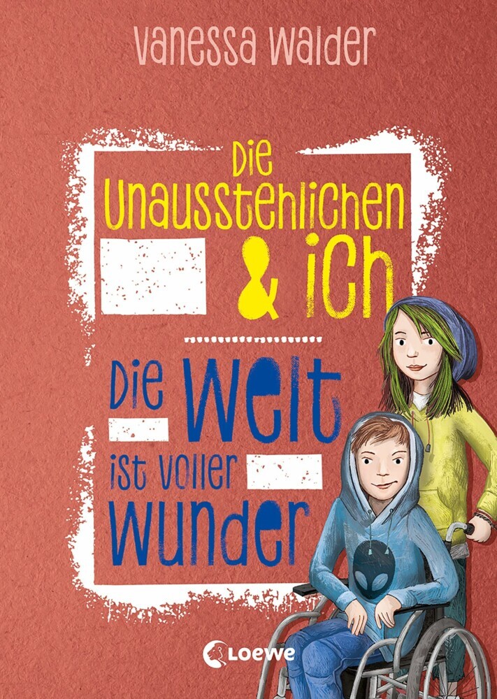 Die Unausstehlichen & ich (Band 3) - Die Welt ist voller Wunder main product photo