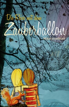 Die Reise mit dem Zauberballon