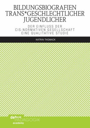 Bildungsbiografien trans*geschlechtlicher Jugendlicher