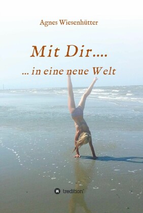 Mit Dir....
