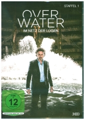Over Water - Im Netz der Lügen - Staffel 1. Staffel.1, 3 DVD