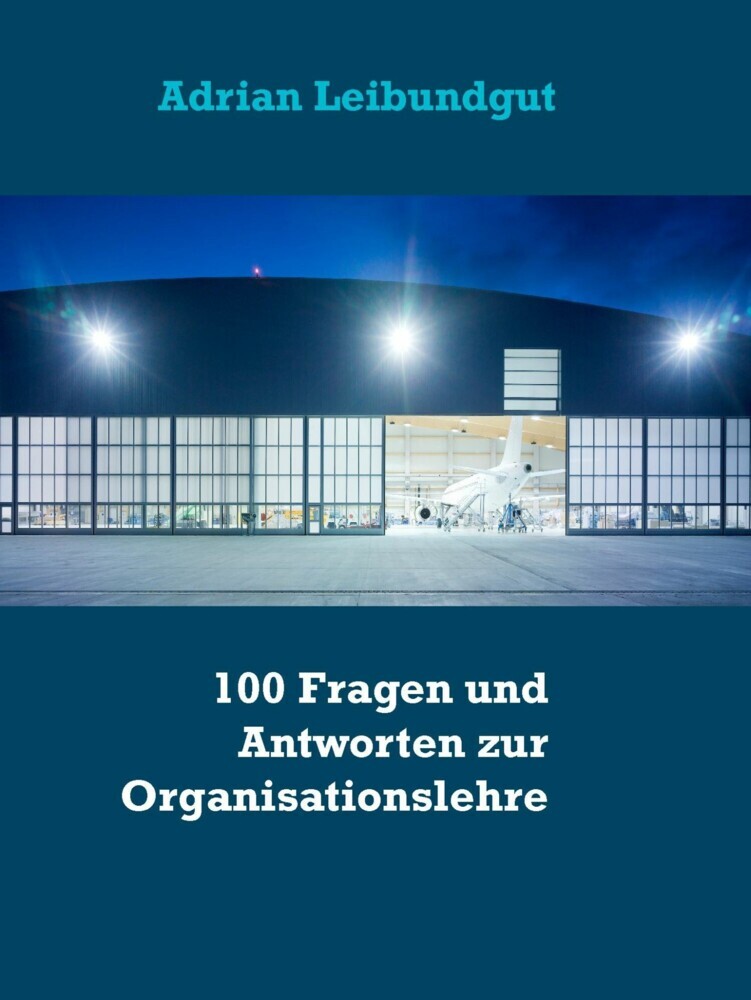 100 Fragen und Antworten zur Organisationslehre main product photo