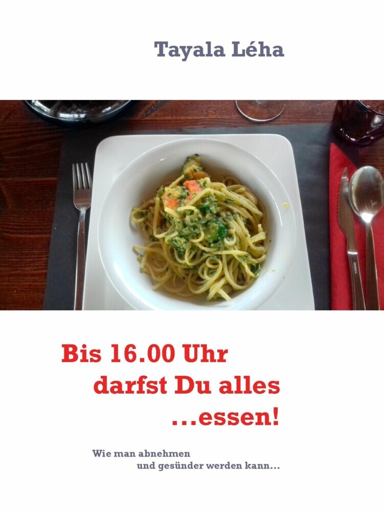 Bis 16.00 Uhr darfst Du alles...essen! main product photo
