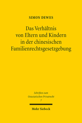 Das Verhältnis von Eltern und Kindern in der chinesischen Familienrechtsgesetzgebung