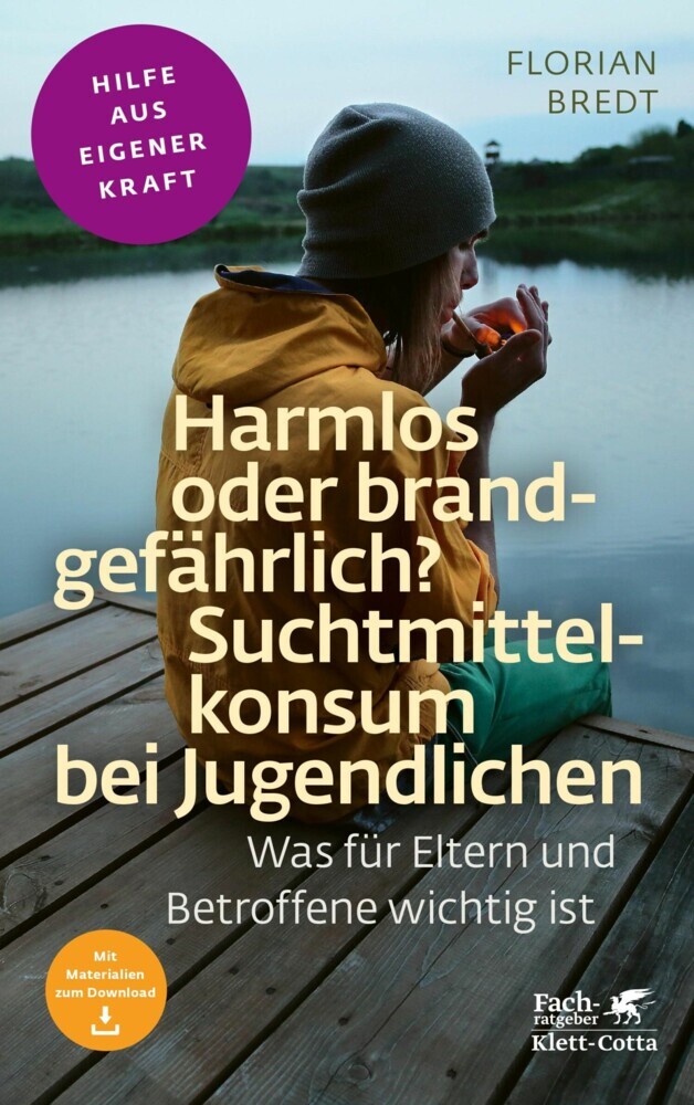 Harmlos oder brandgefährlich? Suchtmittelkonsum bei Jugendlichen (Fachratgeber Klett-Cotta, Bd.) main product photo