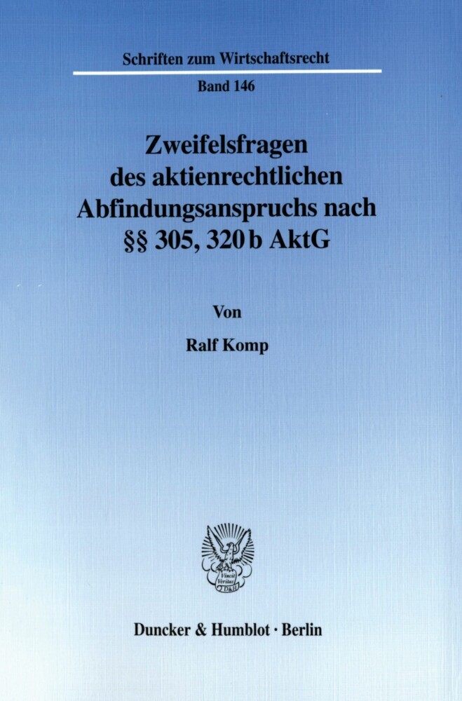 Zweifelsfragen des aktienrechtlichen Abfindungsanspruchs nach 305, 320 b AktG. main product photo