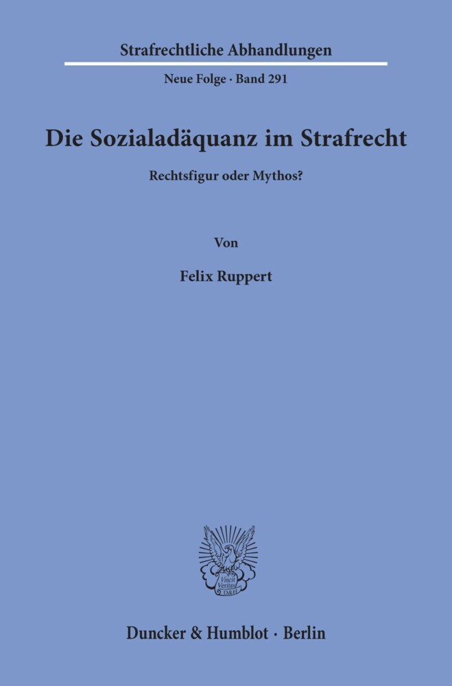 Die Sozialadäquanz im Strafrecht. main product photo